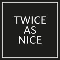 Twice as Nice